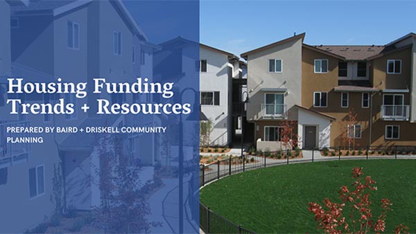 Title slide of a presentation titled "Housing Funding Trends + Resources" prepared by Baird + Driskell Community Planning, featuring a residential building complex and a grassy area in the background.