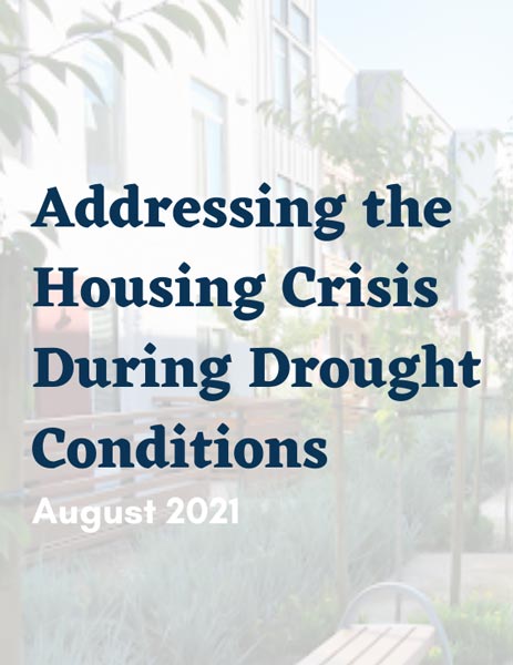 Text on building backdrop reads: "Addressing the Housing Crisis During Drought Conditions, August 2021.