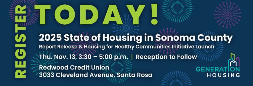 Banner promoting the "2025 State of Housing in Sonoma County" event on Nov. 13 at Redwood Credit Union, Santa Rosa, hosted by Generation Housing; registration encouraged.