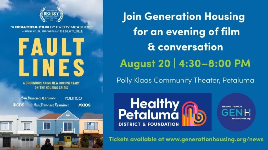 Event flyer for "Fault Lines" film screening and conversation hosted by Generation Housing, August 20, 4:30–8:00 PM, Polly Klaas Community Theater, Petaluma. Ticket info at generationhousing.org/news.
