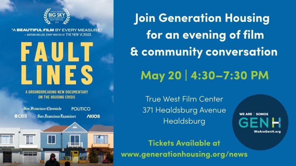 Promotional flyer for a film and community event featuring "Fault Lines" on May 20 from 4:30–7:30 PM at True West Film Center, Healdsburg. Ticket info at generationhousing.org/news.