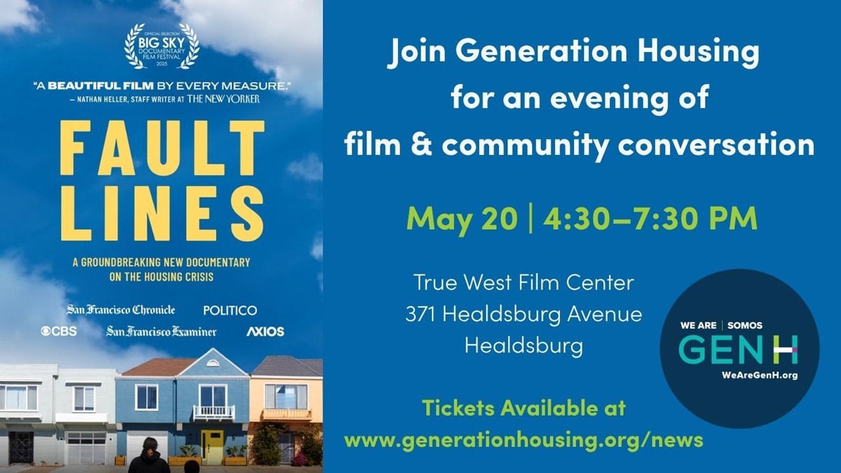 Event flyer for "Fault Lines" film screening and community conversation on housing crisis, May 20, 4:30–7:30 PM at True West Film Center, Healdsburg. Hosted by Generation Housing.