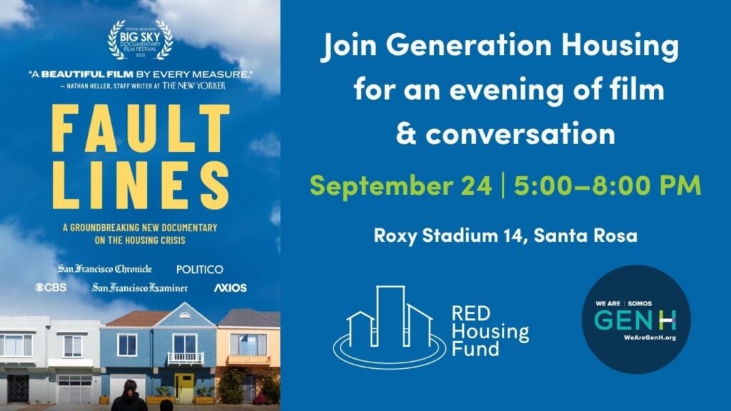 Promotional flyer for “Fault Lines” film screening and discussion on housing crisis, taking place September 24, 5–8 PM at Roxy Stadium 14, Santa Rosa. Hosted by Generation Housing.